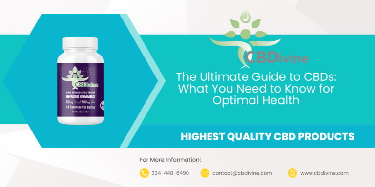 The Ultimate Guide to CBDs What You Need to Know for Optimal Health