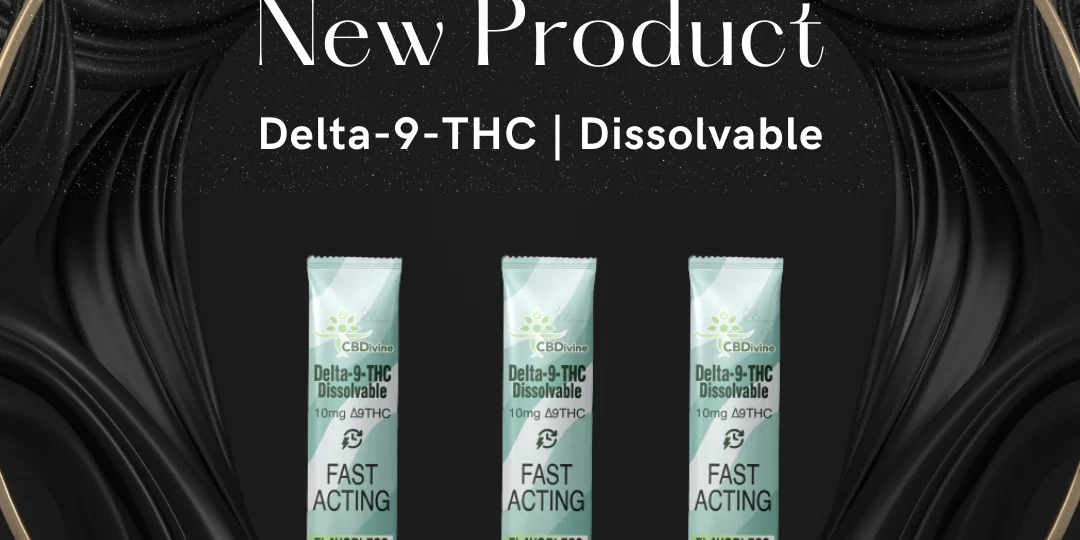New Product D9 Dissolvable