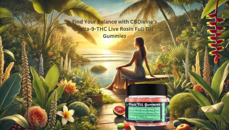Find Your Balance with CBDivine’s Delta-9-THC Live Rosin Full Tilt Gummies – Hybrid