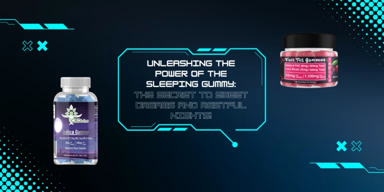 Unleashing the Power of the Sleeping Gummy The Secret to Sweet Dreams and Restful Nights!